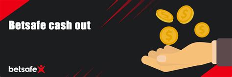 Betsafe Cash Out .
